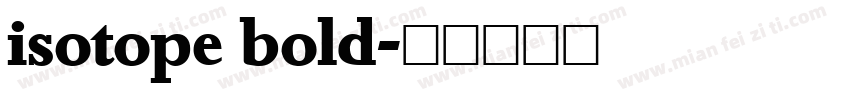 isotope bold字体转换
